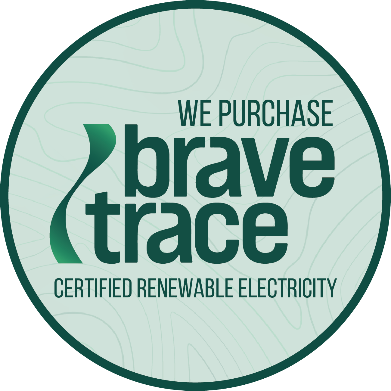We Purchase BraveTrace Certified Renewable Energy